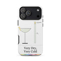 Printful mockup: Very Dry, Very Cold · Phone case