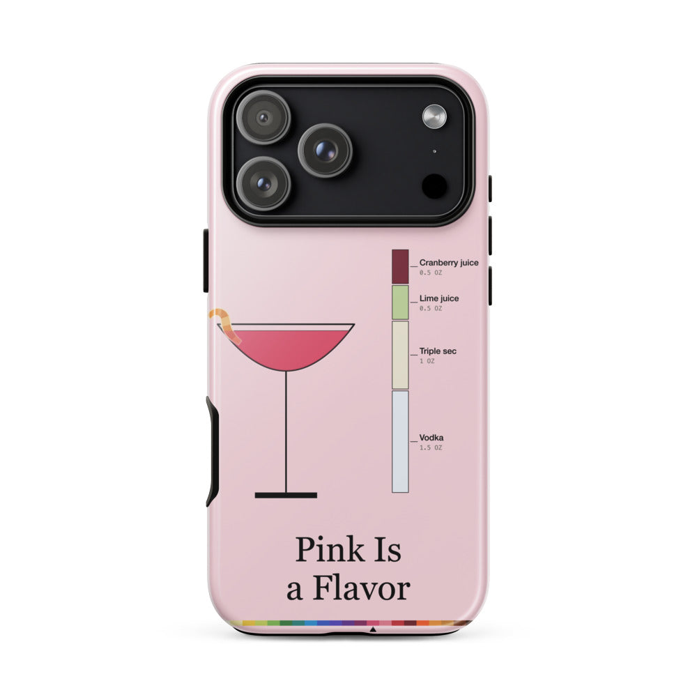 Printful mockup: Pink Is a Flavor · Phone case