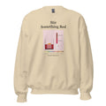Printful mockup: Stir Something Red · Crewneck sweatshirt