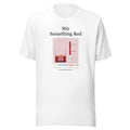 Printful mockup: Stir Something Red · T-shirt (4)